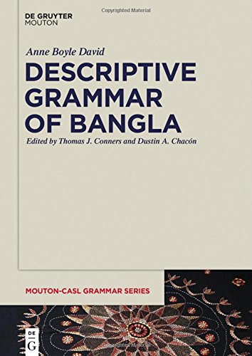 Descriptive Grammar of Bangla (Mounton- Casl Grammar Series) by by Michel Bidoit and Peter D. Mosses