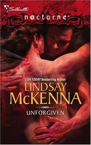 Unforgiven (Silhouette Nocturne) by Lindsay McKenna