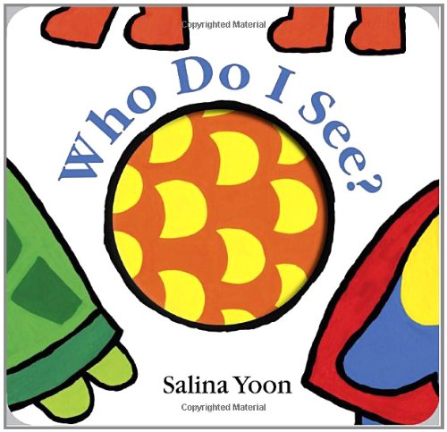 Who Do I See? by Salina Yoon