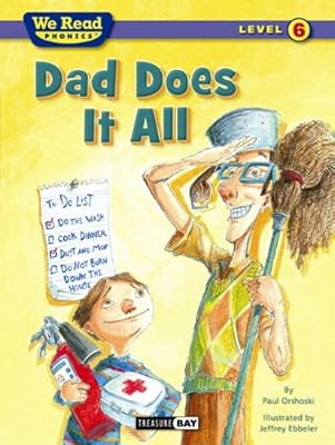 Dad Does It All (We Read Phonics)