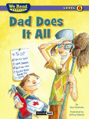 Dad Does It All (We Read Phonics) by Paul Orshoski