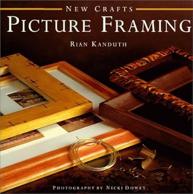 Picture Framing (New Crafts)