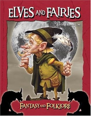 Elves and Fairies (Fantasy and Folklore)