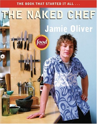 The Naked Chef by jamie-oliver