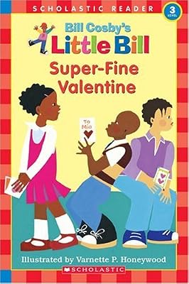 Super-Fine Valentine (A Little Bill Book for Beginning Readers)
