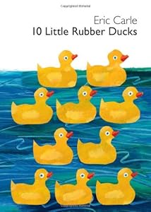 10 Little Rubber Ducks Board Book (World of Eric Carle (Harper))