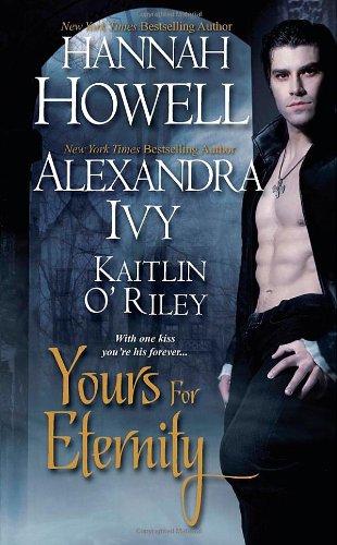 Yours for Eternity by Alexandra Ivy