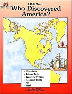 Who Discovered America? by Jo E. Moore