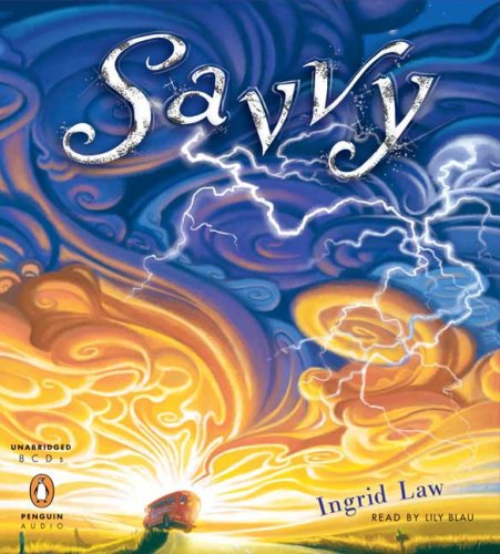 Savvy by Ingrid Law