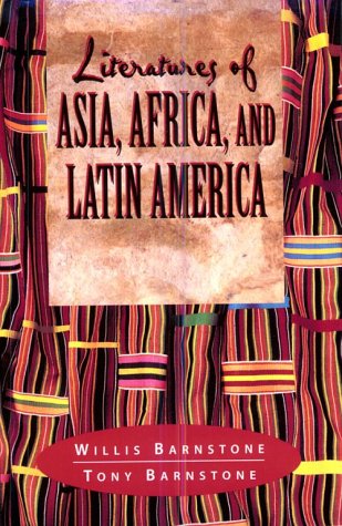 Literatures of Asia, Africa and Latin America by Willis Barnstone