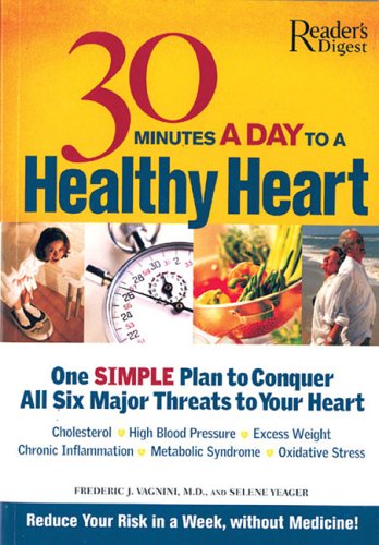 30 Minutes a Day to a Healthy Heart by Editors of Reader's Digest