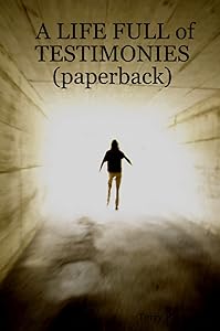 A LIFE FULL of TESTIMONIES (paperback) by Terry Reece