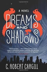 Dreams and Shadows: A Novel