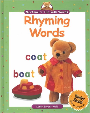 Rhyming Words (Mortimer's Fun with Words) by Karen Bryant-Mole
