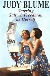 Starring Sally J. Freedman as Herself