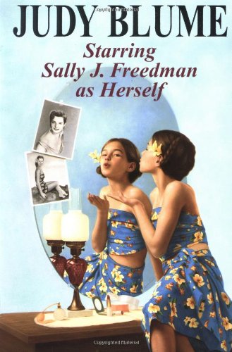 Starring Sally J. Freedman as Herself by Judy Blume