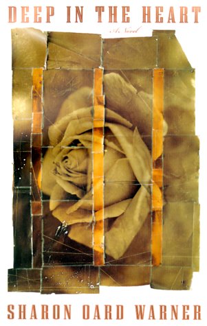 Deep in the Heart by Sharon Oard Warner
