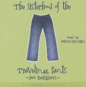 The Sisterhood of the Traveling Pants (Sisterhood of the Traveling Pants)