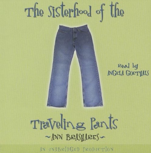 The Sisterhood of the Traveling Pants (Sisterhood of the Traveling Pants) by Ann Brashares