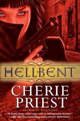 Hellbent (Cheshire Red Reports Book 2)