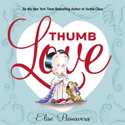 Thumb Love by Elise Primavera