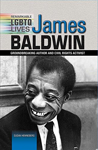 James Baldwin: Groundbreaking Author and Civil Rights Activist by Susan Henneberg