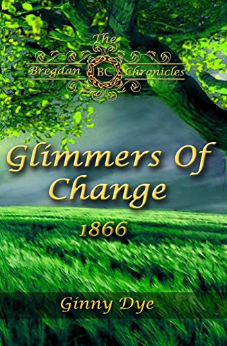 Glimmers of Change by Ginny Dye