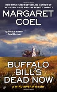 Buffalo Bill's Dead Now