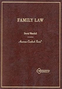 Family Law (American Casebook Series)