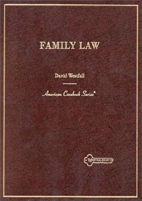 Family Law (American Casebook Series)