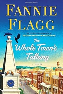 The Whole Town's Talking: A Novel
