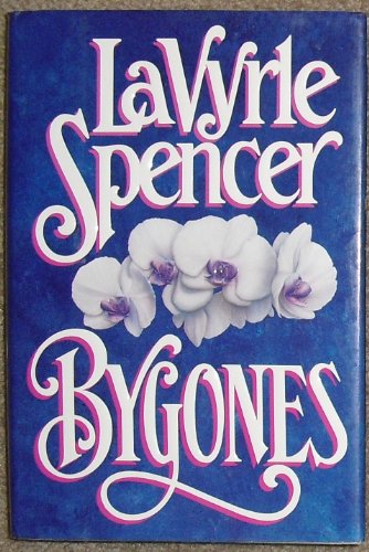 Bygones by LaVyrle Spencer