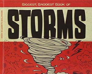 Biggest, Baddest Book of Storms