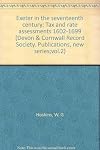 Exeter in the seventeenth century : tax and rate assessments, 1602-1699 (1957)