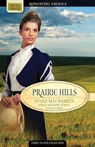 Prairie Hills: Letters from the Enemy/Treasure in the Hills/The Dreams of Hannah Williams