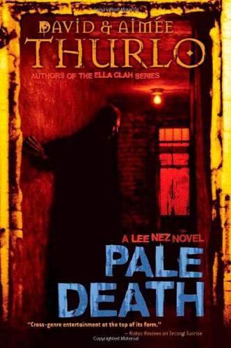 Pale Death: A Lee Nez Novel (Lee Nez Novels) by David Thurlo