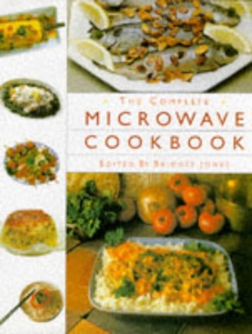 The Complete Microwave Cookbook by Bridget Jones