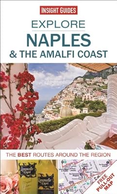 Explore Naples &amp; the Amalfi Coast: The best routes around the region