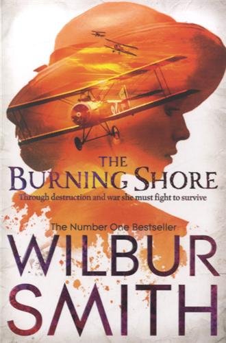 The Burning Shore by Wilbur Smith