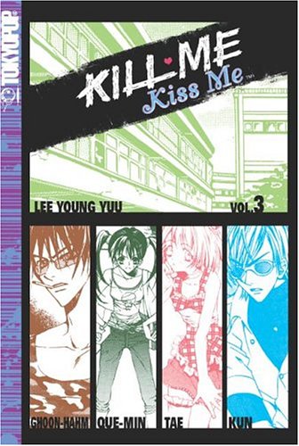 Kill Me, Kiss Me, Book 3 by Lee Young You