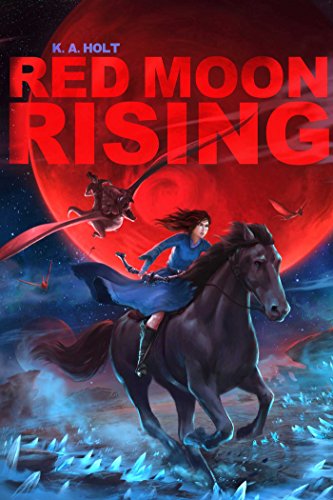 Red Moon Rising by K  A Holt