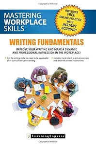 Mastering Workplace Skills: Writing Fundamentals