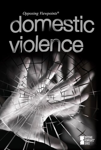 Domestic Violence (Opposing Viewpoints) by Mike Wilson