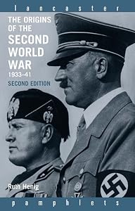 The Origins of the Second World War 1933-1941 (Lancaster Pamphlets)