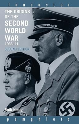 The Origins of the Second World War 1933-1941 (Lancaster Pamphlets)