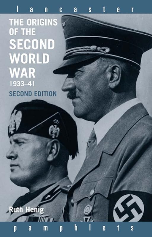 The Origins of the Second World War 1933-1941 (Lancaster Pamphlets) by Ruth Henig
