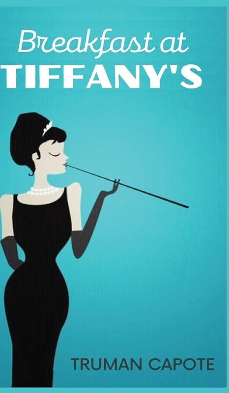 Breakfast at Tiffany's by Truman Capote