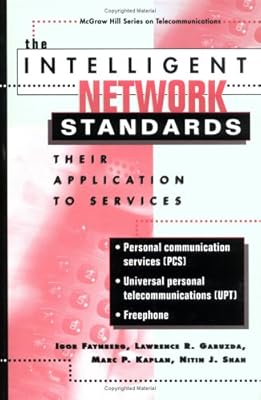 The Intelligent Network Standards: Their Application to Services