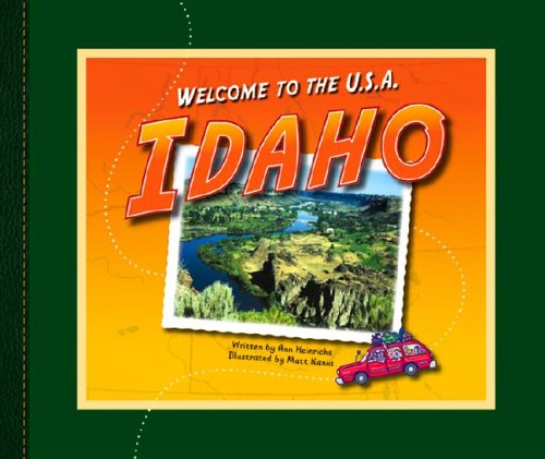 Idaho (Welcome to the U.S.A.) by Ann Heinrichs