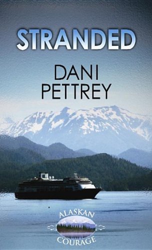 Stranded by Dani Pettrey